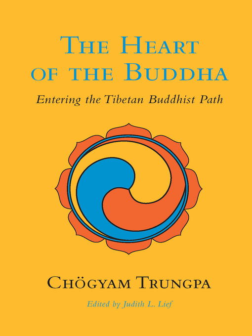 Title details for The Heart of the Buddha by Chögyam Trungpa - Available